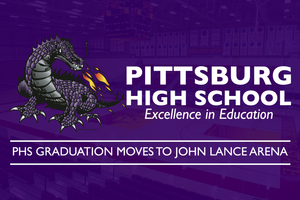 PHS Graduation moves to John Lance Arena at Pittsburg State University