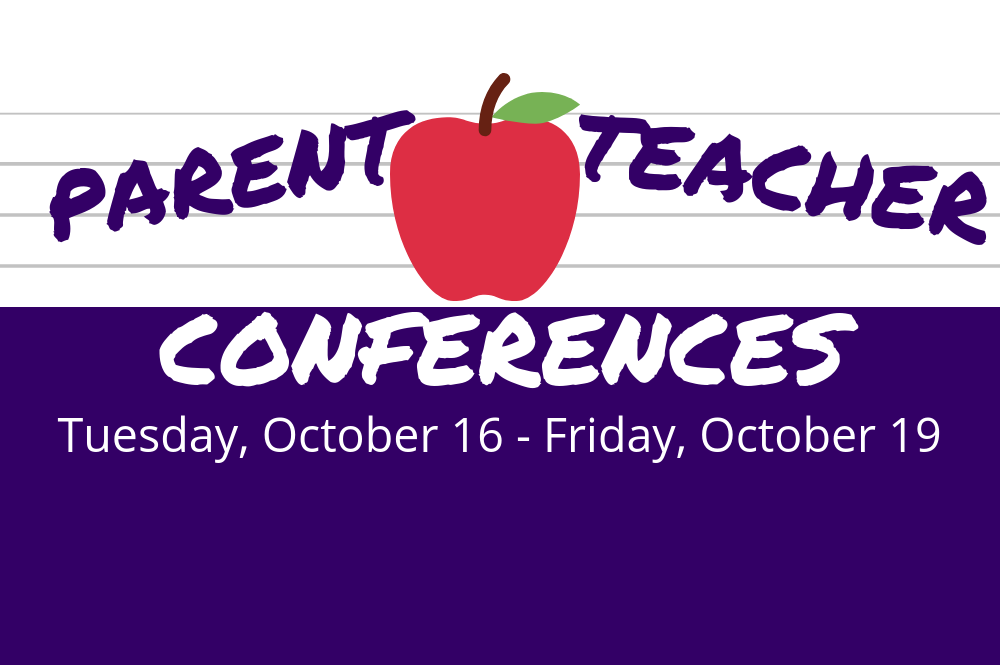 Parent Teacher Conferences to be held week of October 16