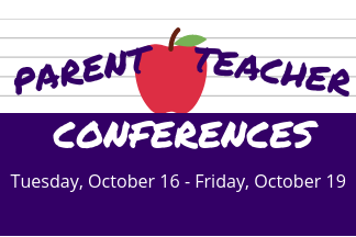 Parent Teacher Conferences to be held week of October 16