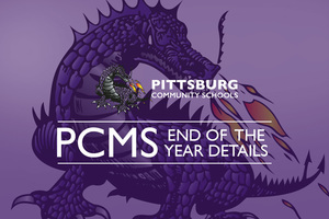 PCMS End of the Year Details