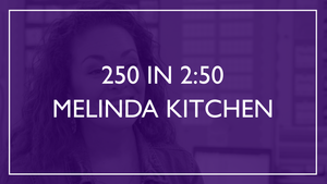 250 in 2:50 - Melinda Kitchen
