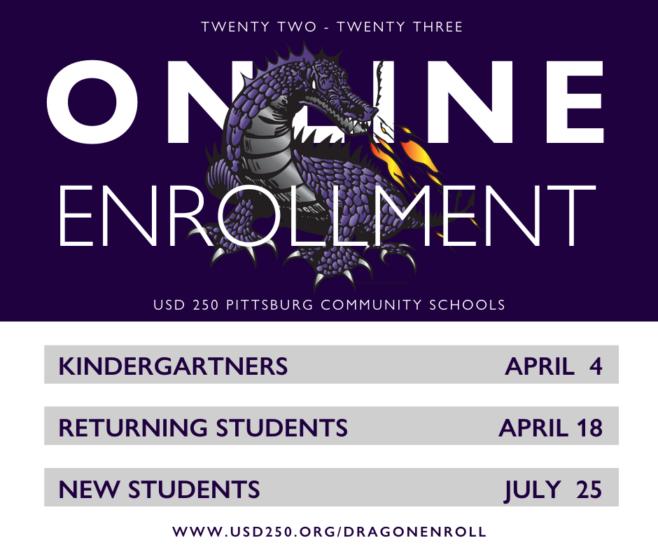 22-23 Online Enrollment Kindergartners april 4 returning students april 18 new students july 25